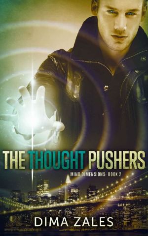 [Mind Dimensions 02] • The Thought Pushers (Mind Dimensions Book 2)